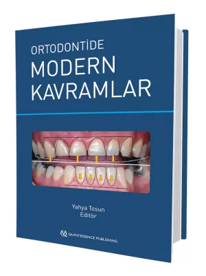 Ortodontide Modern Kavramlar Yahya TOSUN