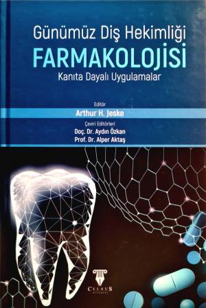 Günümüz Diş Hekimliği Farmakolojisi Doç. Dr. Aydın Özkan